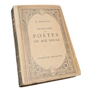 Edouard Maynial Anthologie Des Poètes Du XIX‎ è Siècle 1935 Hardback Hardcover